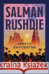 Miasto Zwycięstwa Salman Rushdie 9788383380261 Rebis - książka