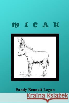 Micah Sandy Bennett Logan David N. Manning 9781539366287 Createspace Independent Publishing Platform - książka