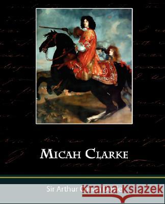 Micah Clarke Arthur Conan Doyle 9781605973685 Book Jungle - książka