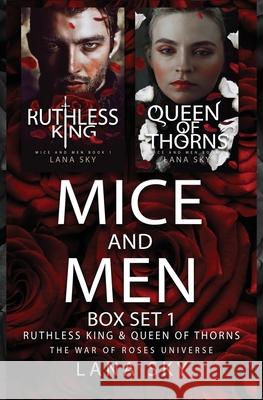 Mice and Men Box Set 1 (Ruthless King & Queen of Thorns): War of Roses Universe Sky, Lana 9781956608427 Lana Sky - książka