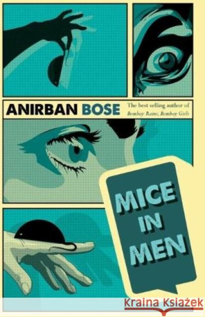 Mice In Men Bose, Anirban 9789350290255 HarperCollins India - książka