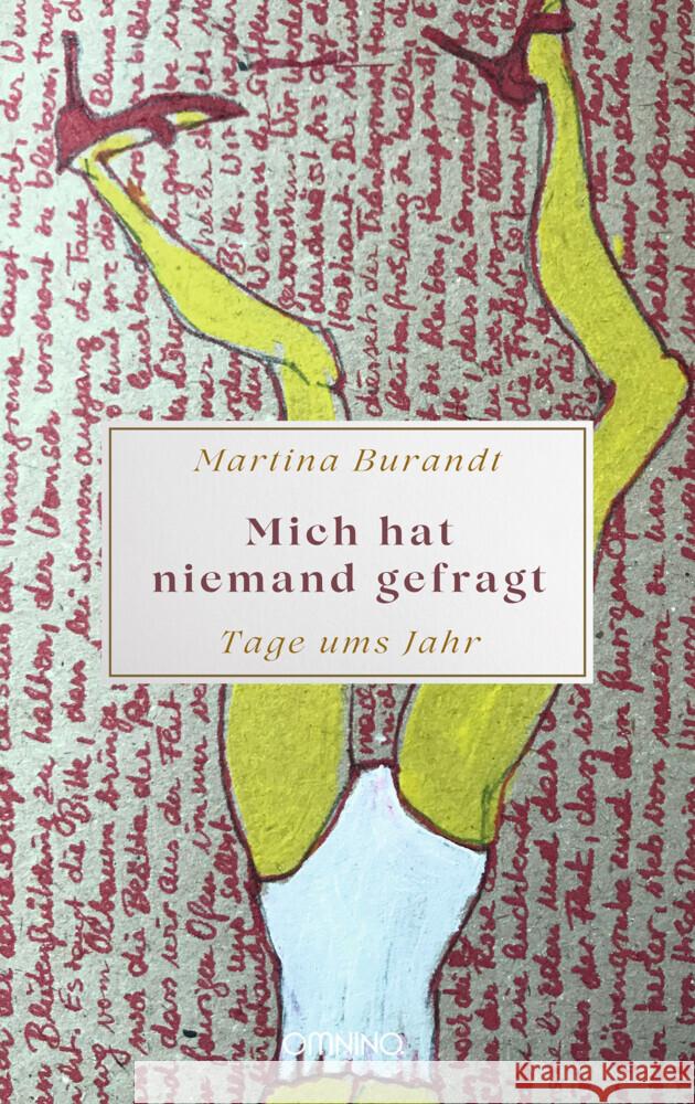 Mich hat niemand gefragt - Tage ums Jahr Burandt, Martina 9783958942646 Omnino Verlag - książka