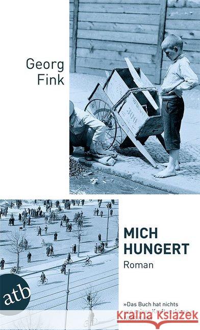 Mich hungert : Roman Fink, Georg 9783746631493 Aufbau TB - książka