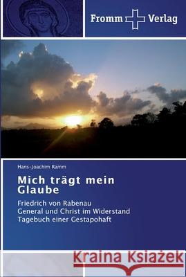 Mich trägt mein Glaube Hans-Joachim Ramm 9783841602183 Fromm Verlag - książka