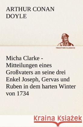 Micha Clarke Doyle, Arthur Conan 9783847238522 TREDITION CLASSICS - książka