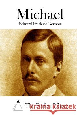 Michael Edward Frederic Benson The Perfect Library 9781519583796 Createspace Independent Publishing Platform - książka