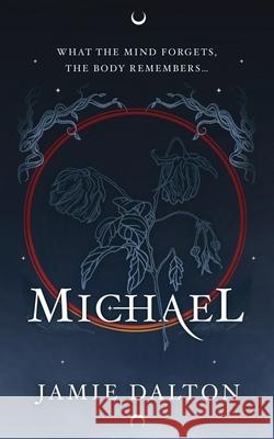 Michael Jamie Leigh Dalton 9781919319223 Grey Veil Publishing - książka