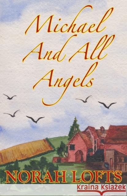 Michael And All Angels Lofts, Norah 9781905806508 Tree Of Life Publishing - książka