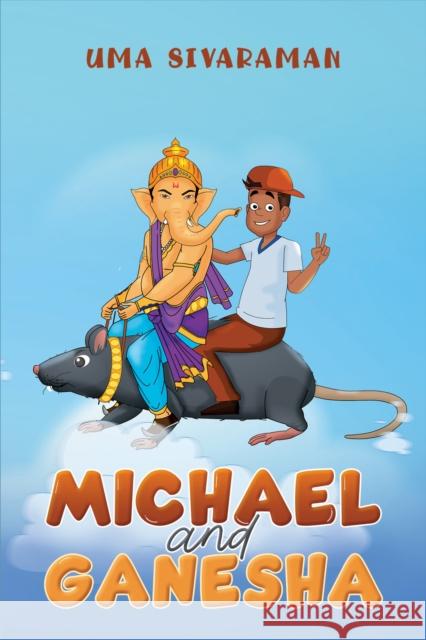 Michael and Ganesha Uma Sivaraman 9781035821679 Austin Macauley - książka