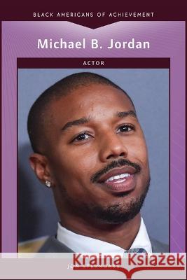 Michael B. Jordan: Actor Jon Sterngass 9798887251752 Chelsea House Publishers - książka