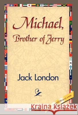 Michael, Brother of Jerry Jack London 9781421832609 1st World Library - książka