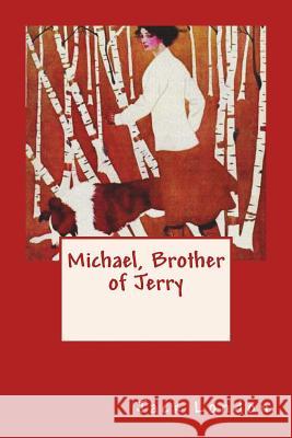 Michael, Brother of Jerry Jack London 9781541266605 Createspace Independent Publishing Platform - książka