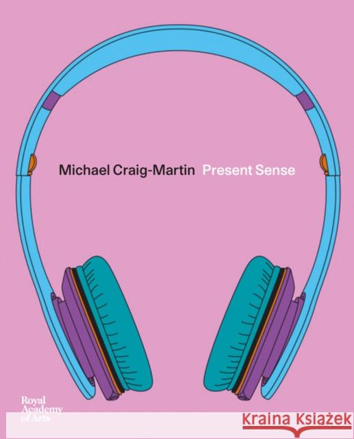 Michael Craig-Martin: Present Sense Michael Craig-Martin 9781912520152 Royal Academy of Arts - książka