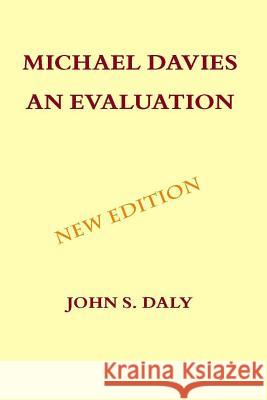 Michael Davies - An Evaluation John S Daly 9782917813515 Tradibooks - książka