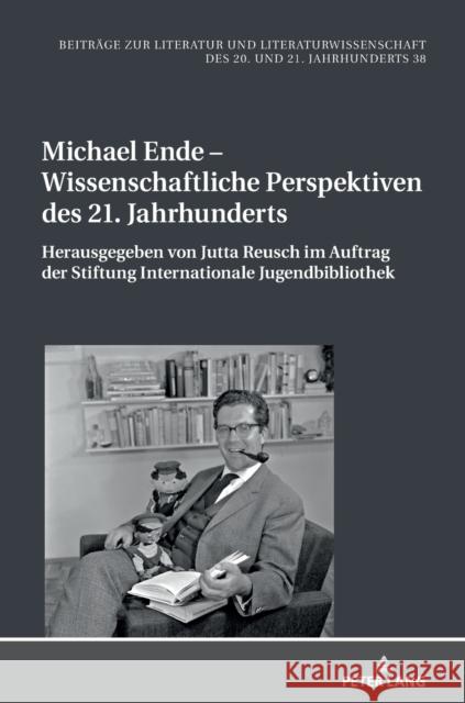 Michael Ende - Wissenschaftliche Perspektiven des 21. Jahrhunderts Jutta Reusch 9783631830703 Peter Lang D - książka