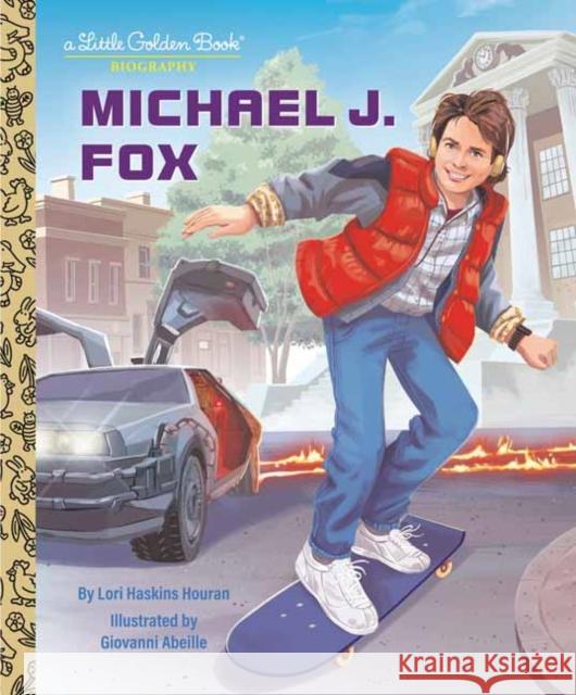 Michael J. Fox: A Little Golden Book Biography Lori Haskins Houran 9780593898086 Golden Books - książka