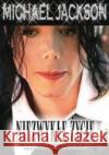 Michael Jackson - Niezwykłe życie  5906409800300 MTJ