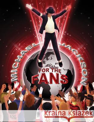 Michael Jackson for the Fans Hui Hui Zhu Linda S. Turnipseed 9780982282236 Wright Book Publishing - książka