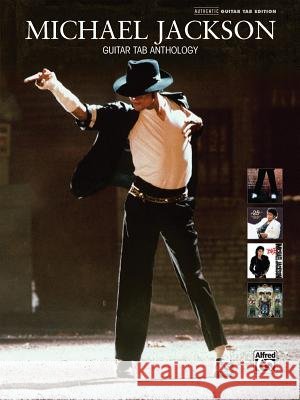 Michael Jackson - Guitar Tab Anthology Michael Jackson 9780739065143 Alfred Publishing Co., Inc. - książka