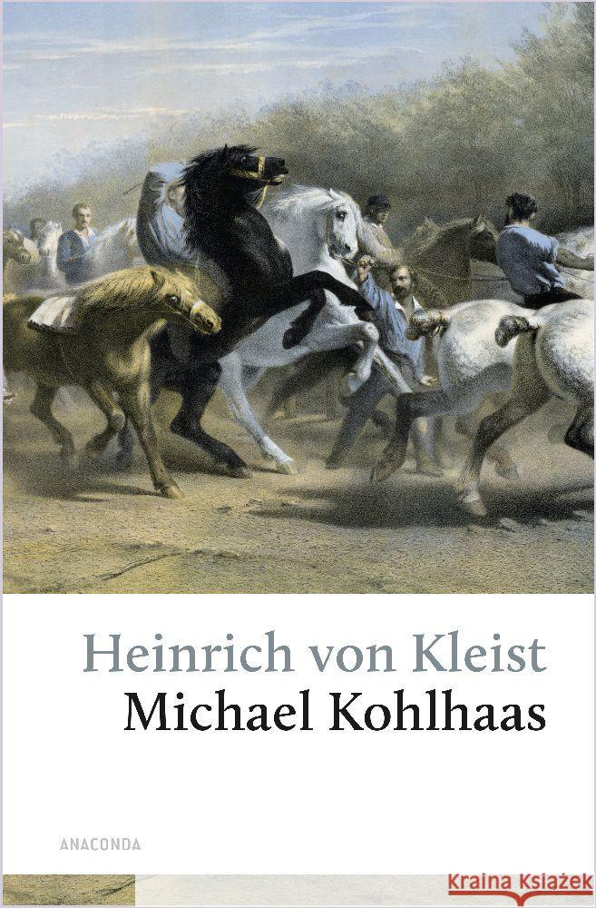 Michael Kohlhaas. Aus einer alten Chronik Kleist, Heinrich von 9783730614150 Anaconda - książka