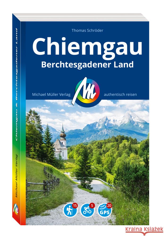MICHAEL MÜLLER REISEFÜHRER Chiemgau & Berchtesgadener Land Schröder, Thomas 9783966854153 Michael Müller Verlag - książka