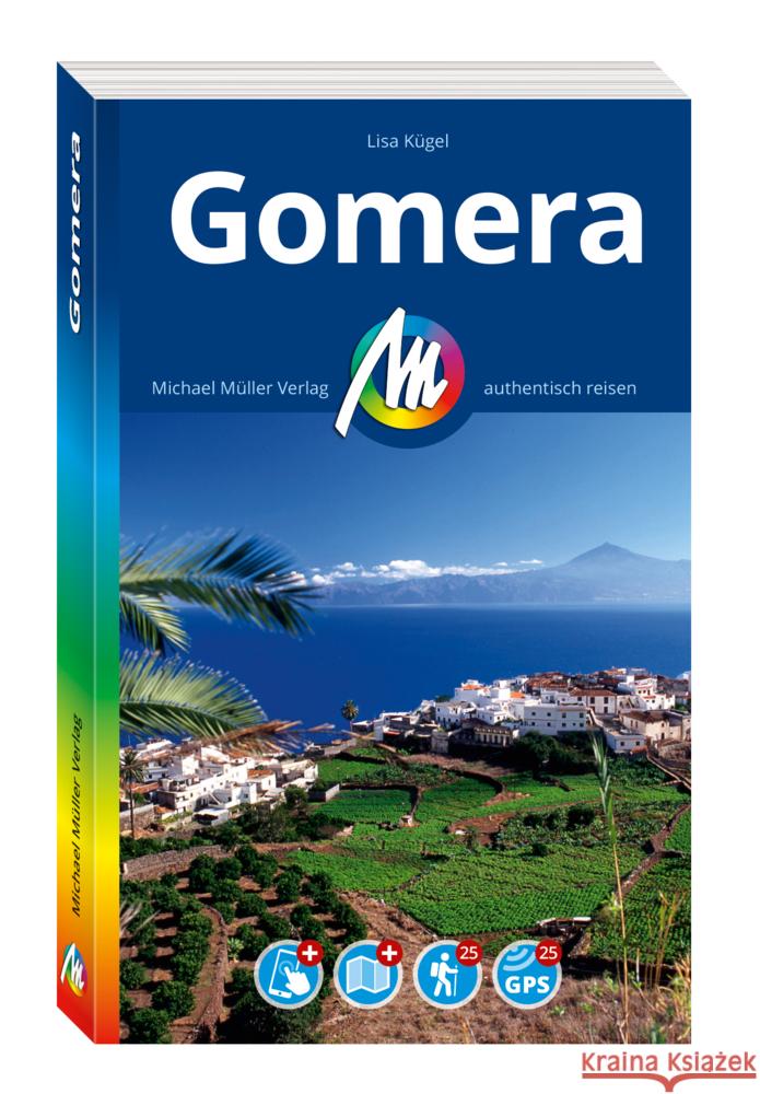 MICHAEL MÜLLER REISEFÜHRER Gomera, m. 1 Karte Kuegel, Lisa 9783966852777 Michael Müller Verlag - książka