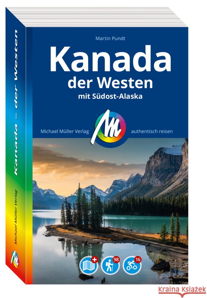 MICHAEL MÜLLER REISEFÜHRER Kanada - der Westen, m. 1 Karte Pundt, Martin 9783966854306 Michael Müller Verlag - książka