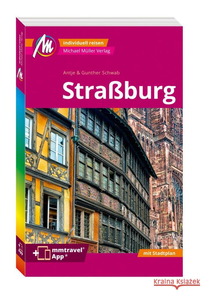 MICHAEL MÜLLER REISEFÜHRER Straßburg MM-City, m. 1 Karte Schwab, Gunther, Schwab, Antje 9783966853897 Michael Müller Verlag - książka