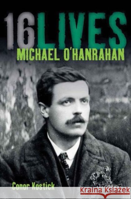 Michael O'Hanrahan: 16Lives Conor Kostick 9781847173355 O'Brien Press Ltd - książka