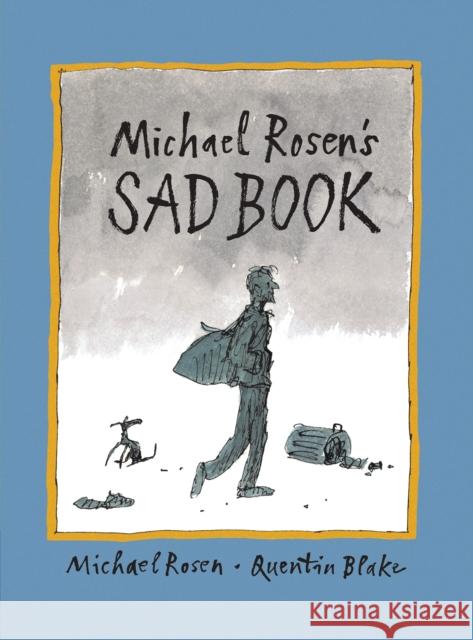 Michael Rosen's Sad Book Michael Rosen 9781406317848 Walker Books Ltd - książka