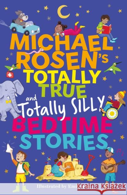 Michael Rosen's Totally True (and totally silly) Bedtime Stories Michael Rosen 9781526366870 Hachette Children's Group - książka