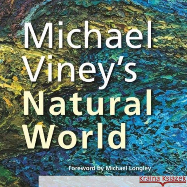 Michael Viney's Natural World Michael Viney 9781912465163 Artisan House Editions - książka