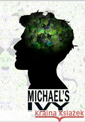 Michael's Ivy Keith Bingham 9781644561539 Indies United Publishing House, LLC - książka