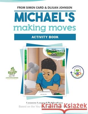 Michael's Making Moves Activity Book Dujuan Johnson Simon Card 9781072606017 Independently Published - książka