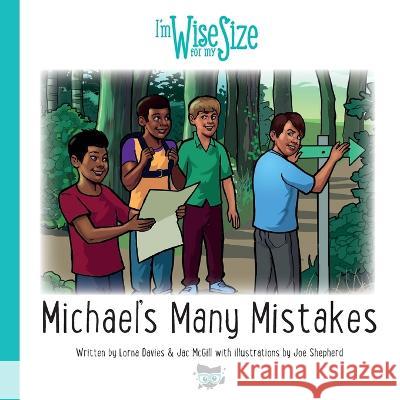 Michael\'s Many Mistakes Lorna Davies Jac McGill Joe Shepherd 9781838415020 Pursuit of Wisdom Coaching - książka