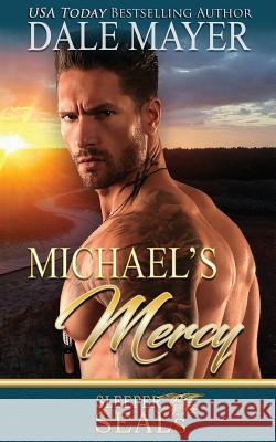 Michael's Mercy: A Hero for Hire series novel Mayer, Dale 9781773360331 Valley Publishing Ltd. - książka