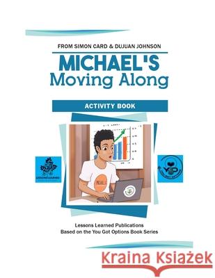 Michael's Moving Along Activity Book Dujuan Johnson Simon Card 9781088977927 Independently Published - książka