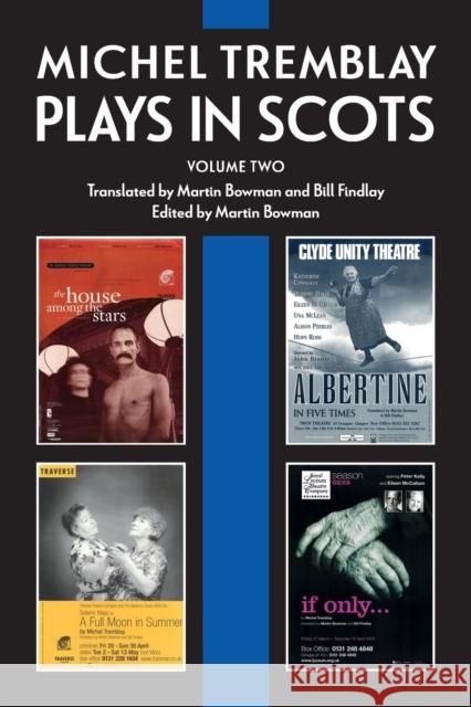 Michel Tremblay: Plays in Scots Michel Tremblay 9781906841539 Association for Scottish Literary Studies - książka