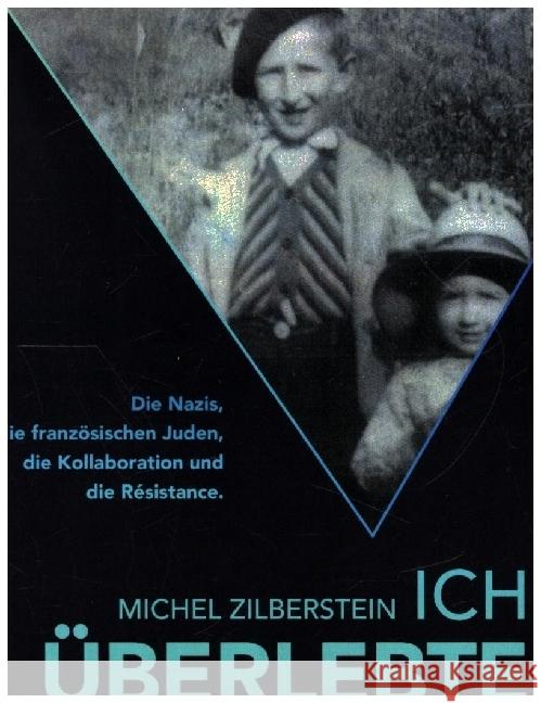 Michel Zilberstein: Ich überlebte Michel, Zilberstein, Michel, Danguiral 9783948478117 Galerie der abseitigen Künste - książka