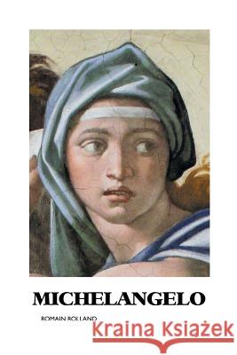 Michelangelo Romain Rolland 9781861716279 Crescent Moon Publishing - książka