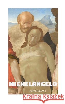 Michelangelo Romain Rolland, Frederick Street 9781861716958 Crescent Moon Publishing - książka