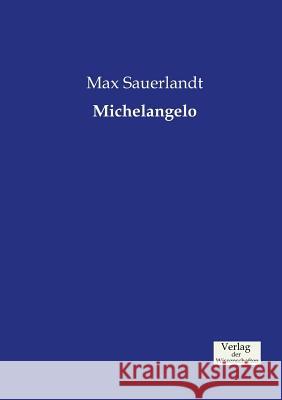 Michelangelo Max Sauerlandt 9783957005922 Vero Verlag - książka