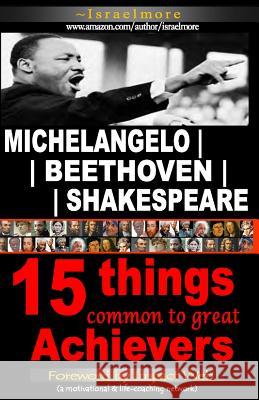 Michelangelo - Beethoven - Shakespeare: 15 Things Common to Great Achievers Web, Impact 9781484861493 Createspace - książka