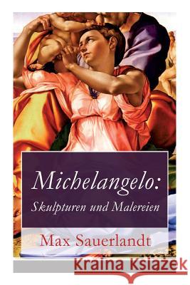 Michelangelo: Skulpturen und Malereien Max Sauerlandt 9788026859079 e-artnow - książka