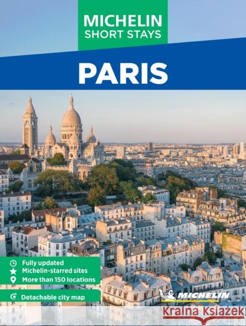 Michelin Travel Guides Short Stays: Paris: Fully Updated and Includes Detachable Map Michelin Editions 9781419784293 Abrams Books - książka