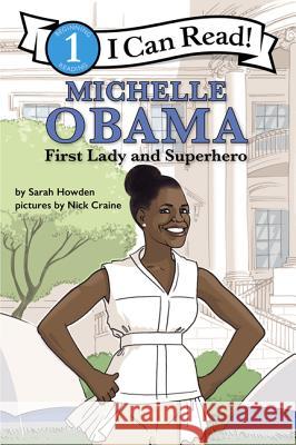 Michelle Obama: First Lady and Superhero Howden, Sarah 9781443460279 Collins Publishers - książka