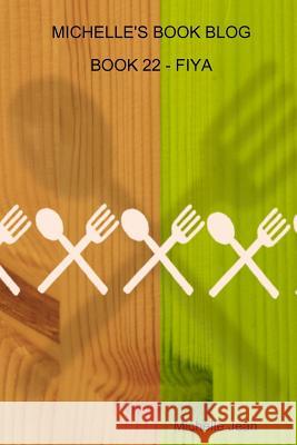 Michelle's Book Blog - Book 22 - Fiya Michelle Jean 9781329604391 Lulu.com - książka