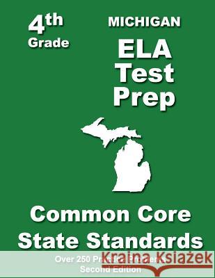 Michigan 4th Grade ELA Test Prep: Common Core Learning Standards Treasures, Teachers' 9781484118580 Createspace - książka