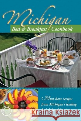 Michigan Bed & Breakfast Cookbook Mira Perrizo 9781889593302 3D Press - książka