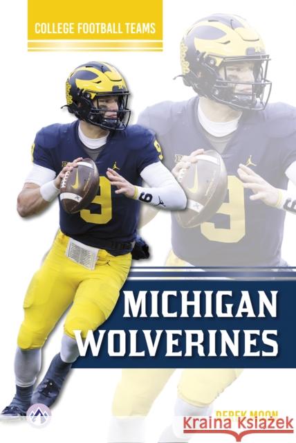 Michigan Wolverines Derek Moon 9798892507646 North Star Editions - książka
